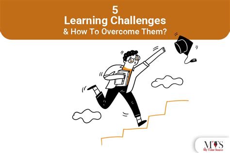 5 Learning Challenges And How To Overcome Them
