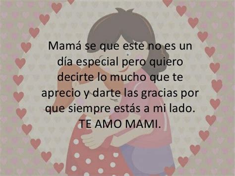 Te Amo Mami Quotes 19 Te Amo Mama Ideas Quotes Spanish Quotes Me Quotes