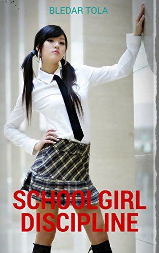 Schoolgirl Discipline Kindle Edition By Tola Bledar Literature