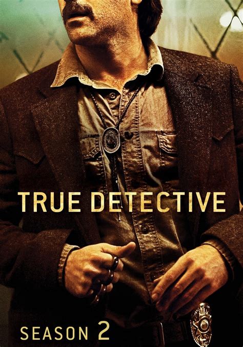 True Detective Season 2 Watch Episodes Streaming Online