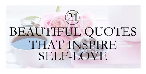 21 Beautiful Quotes That Inspire Self Love Jill Conyers