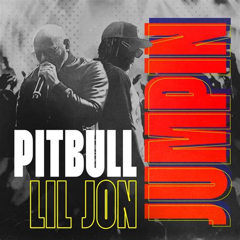 ‎jumpin Single Album By Pitbull And Lil Jon Apple Music