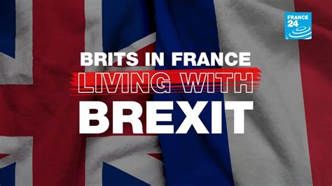 Brits In France Living With Brexit