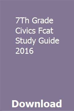 When people should go to the ebook stores, search creation by shop, shelf by shelf, it is in fact problematic. 7Th Grade Civics Fcat Study Guide 2016 | Study guide, Land rover, Manual