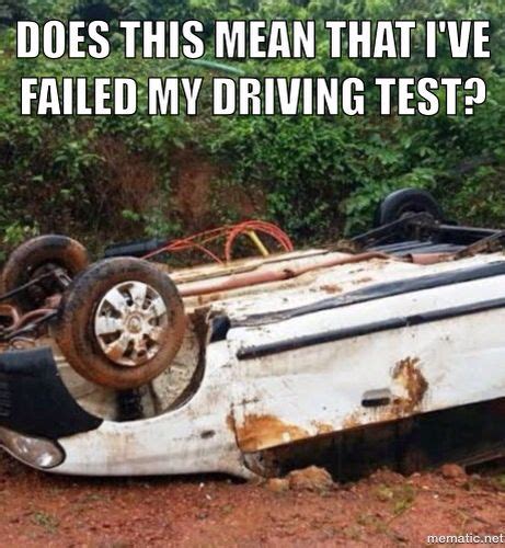 A Driving Meme By Me Driving Test Funny Memes Driving