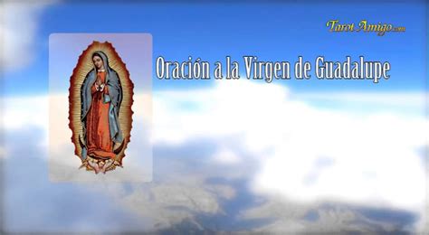 Oración A La Virgen De Guadalupe Youtube