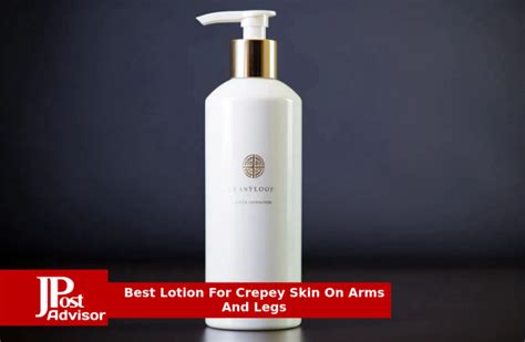Best Lotion For Crepey Skin On Arms And Legs 2023 Review The