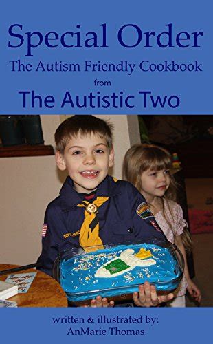 Special Order The Autism Friendly Cookbook From The