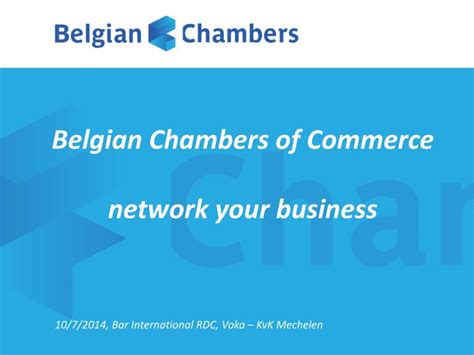 Ppt Belgian Chambers Of Commerce Network Your Business Powerpoint