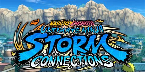 Naruto X Boruto Ultimate Ninja Storm Connections Best Control Settings