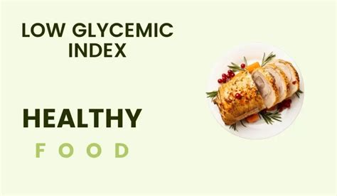 Low Glycemic Index Gi Foods List A Smart Approach To Balanced Diet