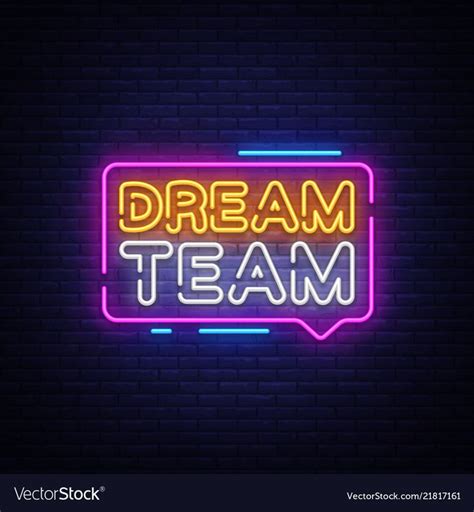 Dream Team Neon Text Dream Team Neon Sign Vector Image Neon Signs