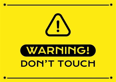 Free Modern Warning Do Not Touch Sign Template To Edit