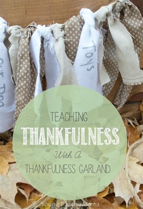 Teaching Thankfulness Thankfulness Garland Craft Thankfulness
