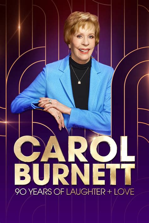 Carol Burnett 90 Years Of Laughter Love 2023