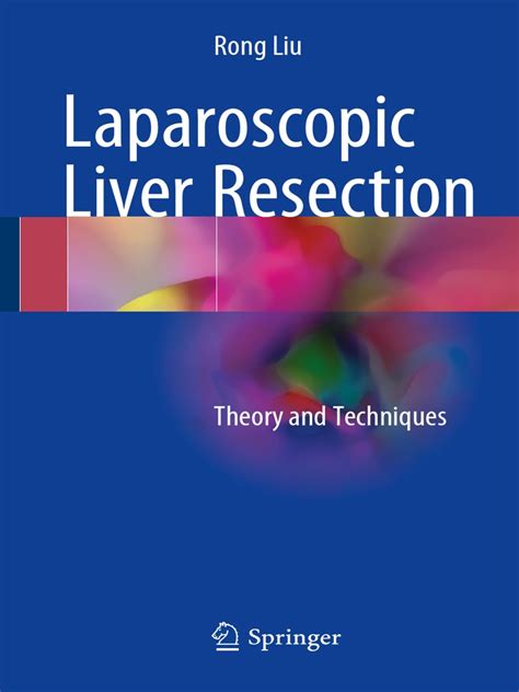 Laparoscopic Liver Resection Pdf Liver Surgery