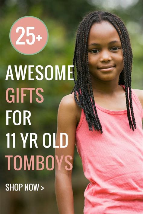 25 Ridiculously Awesome T Ideas For 11 Year Old Tomboys Tween