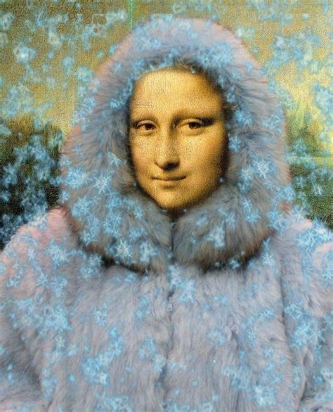 Mona Lisa Baby Its Cold Outside Dunway Enterprises