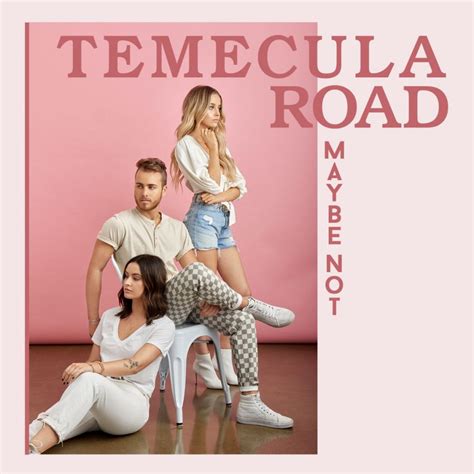 Country trio temecula road stopped by the gibson booth at summer namm 2019 to give fans an exclusive performance of the. Temecula Road Debuts "Maybe Not" - Country Music Tattle ...