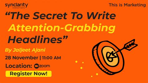 The Secret To Write Attention Grabbing Headlines Synclarity