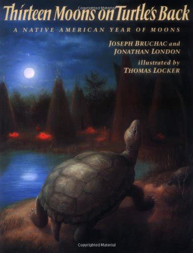 Thirteen Moons On Turtles Back First Edition Abebooks
