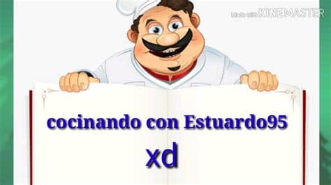 No se necesita un equipo sofisticado ni mucha experiencia para preparar buena comida. Aprende a cocinar con Estuardo 95 ! - YouTube