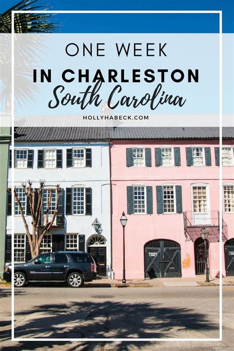 One Week In Charleston South Carolina Travel Guide Beach Food
