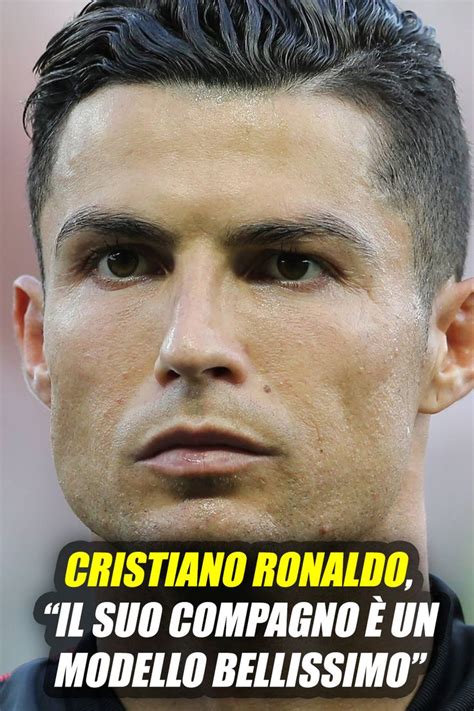 Cristiano Ronaldo Il Suo Compagno è Un Modello Bellissimo Tagli Di