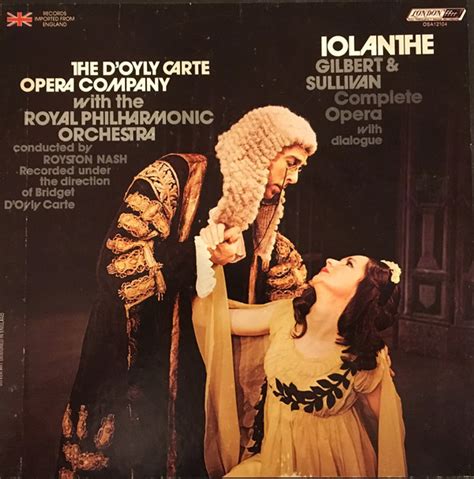Gilbert And Sullivan Doyly Carte Opera Company Iolanthe Complete Opera With Dialogue 1974
