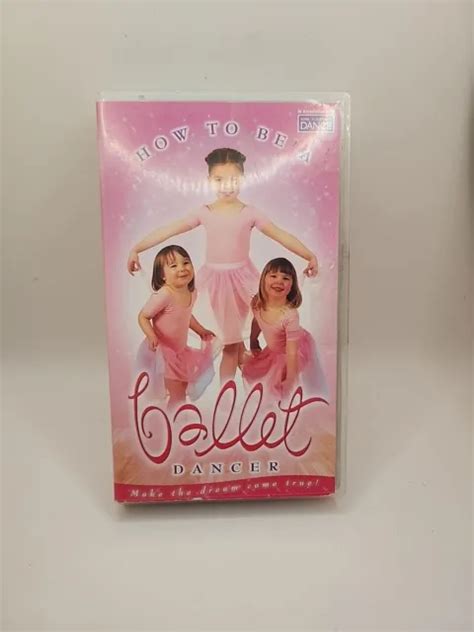 How To Be A Ballet Dancer Vhs Cassette Tape 2002 With Royal Academy Of