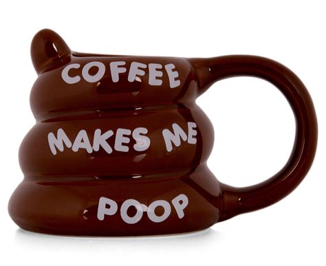 Coffee Makes Me Poop Mug Nz