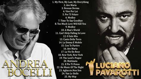 Andrea Bocelli Luciano Pavarotti Greatest Hits Best Songs Of Andrea