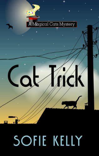 9781410461841 Cat Trick Magical Cats Mysteries Abebooks Kelly Sofie 141046184x