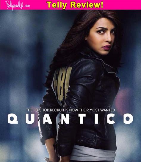 Quantico Review Only One Word In English Dictionary To Describe