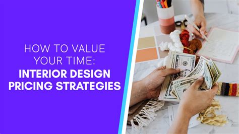 Interior Design Pricing Strategies Learn How To Value Your Time