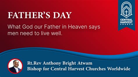what god our father in heaven says men need to live well — cental harvest church