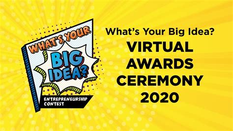 Whats Your Big Idea Virtual Awards Ceremony Arlington Isd