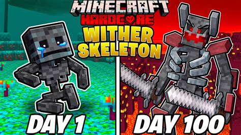 I Survived 100 Days As A Wither Skeleton In Hardcore Minecraft Youtube