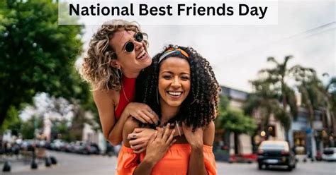 National Best Friends Day 2023 Date History Significance
