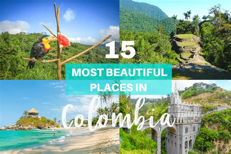 The 15 Most Beautiful Places In Colombia Memoirs Of A Globetrotter
