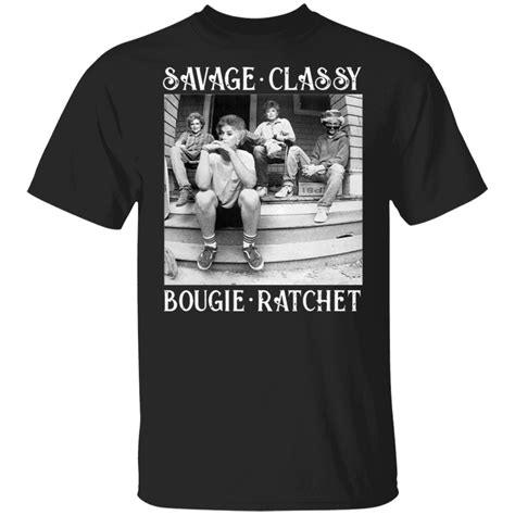 The Golden Girls Savage Classy Bougie Ratchet Shirt