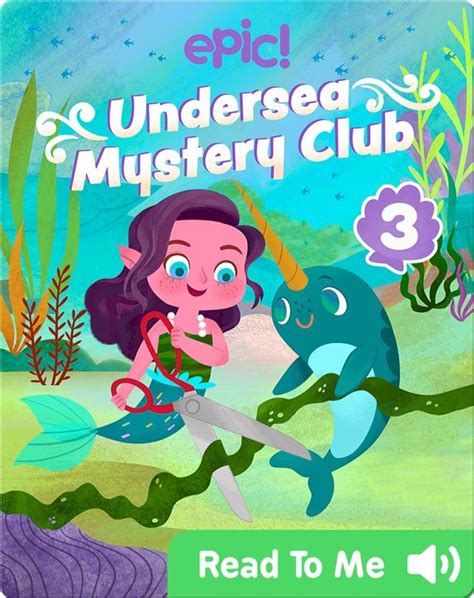 Undersea Mystery Club Childrens Book Collection Discover Epic