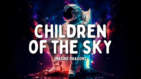 Imagine Dragons Children Of The Sky A Starfield Song Tradução Pt