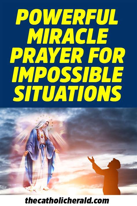 Powerful Miracle Prayer For Impossible Situations Miracle Prayer