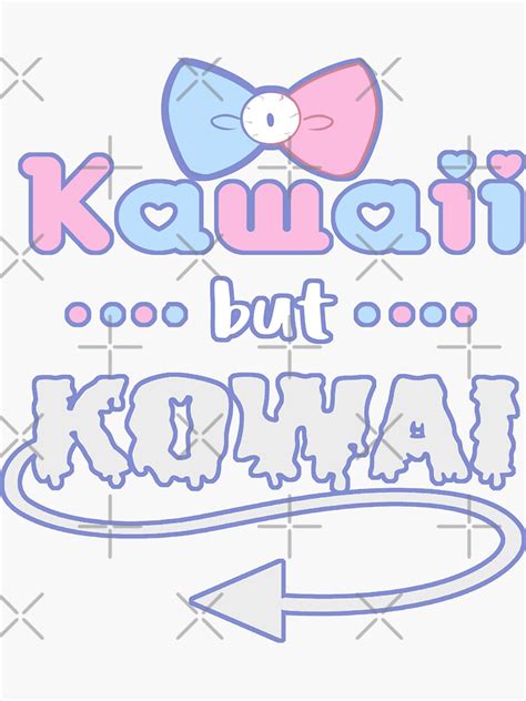 Kawaii But Kowai Sticker By Madamsasami Redbubble
