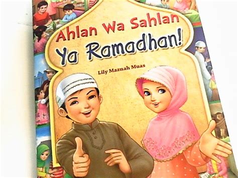A music free islamic arabic nasheed. cinta-rasul: Buku comel Ahlan Wa Sahlan Ya Ramadan khas ...