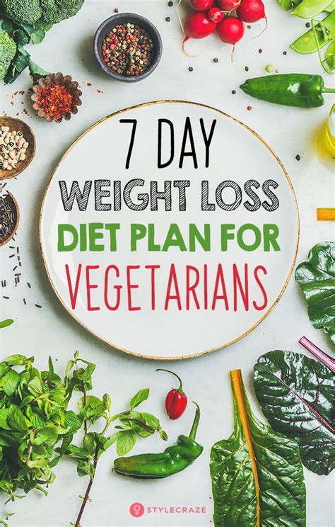 7 Day Weight Loss Diet Plan For Vegetarians The 7 Day Vegetarian