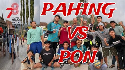 Pahing Vs Pon Volly Ball Putra Hut Ri Ke Set Ke Part Youtube