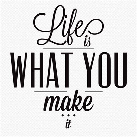 Life Is What You Make It Wall Sticker By Wall Art