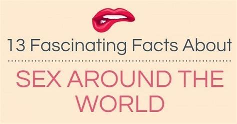 Sex Facts From Around The World 9gag